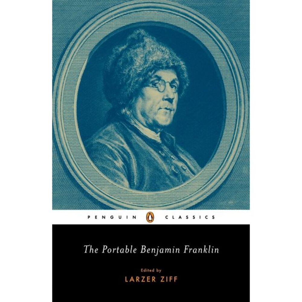 The Portable Benjamin Franklin -- Benjamin Franklin